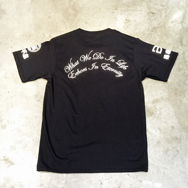 "WHAT WE DO IN LIFE" MOTTO TEE